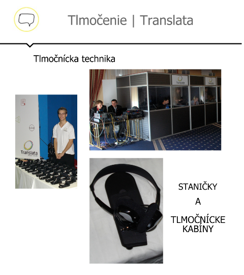 Tlmočnícka technika Translata Tlmočnícka technika fotky Translata